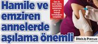 Hamile ve emziren annelerde aşılama önemli (Diriliş Postası Gazetesi)