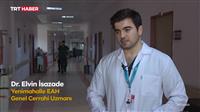 Azerbaycanlı doktor Adıyaman'da onlarca cana umut oldu. (TRT HABER)